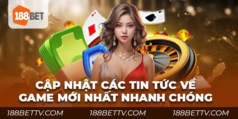 Các tin tức luôn được thông báo